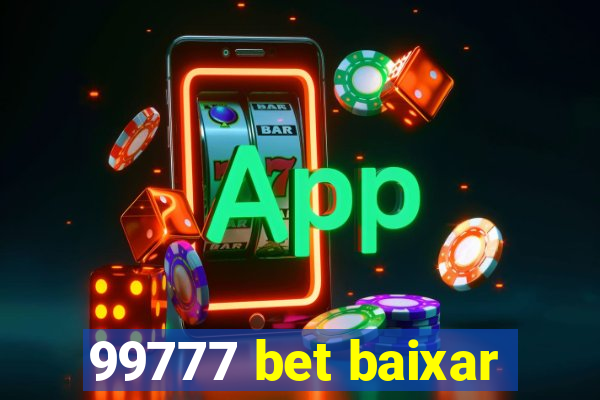 99777 bet baixar